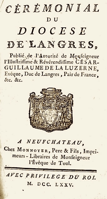 Crmonial du diocse de Langres, Neufchteau, 1775
